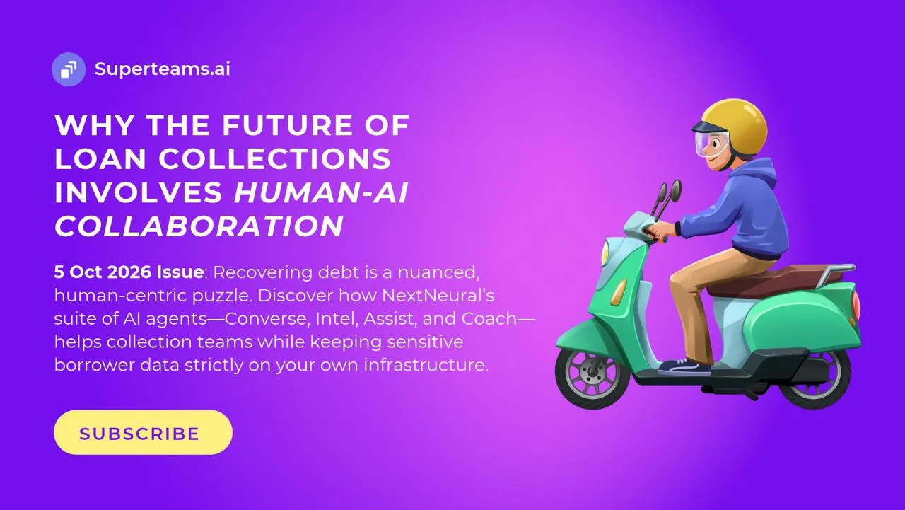 Newsletter 5 October 2026 - Why the Future of Loan Collections Involves Human-AI Collaboration