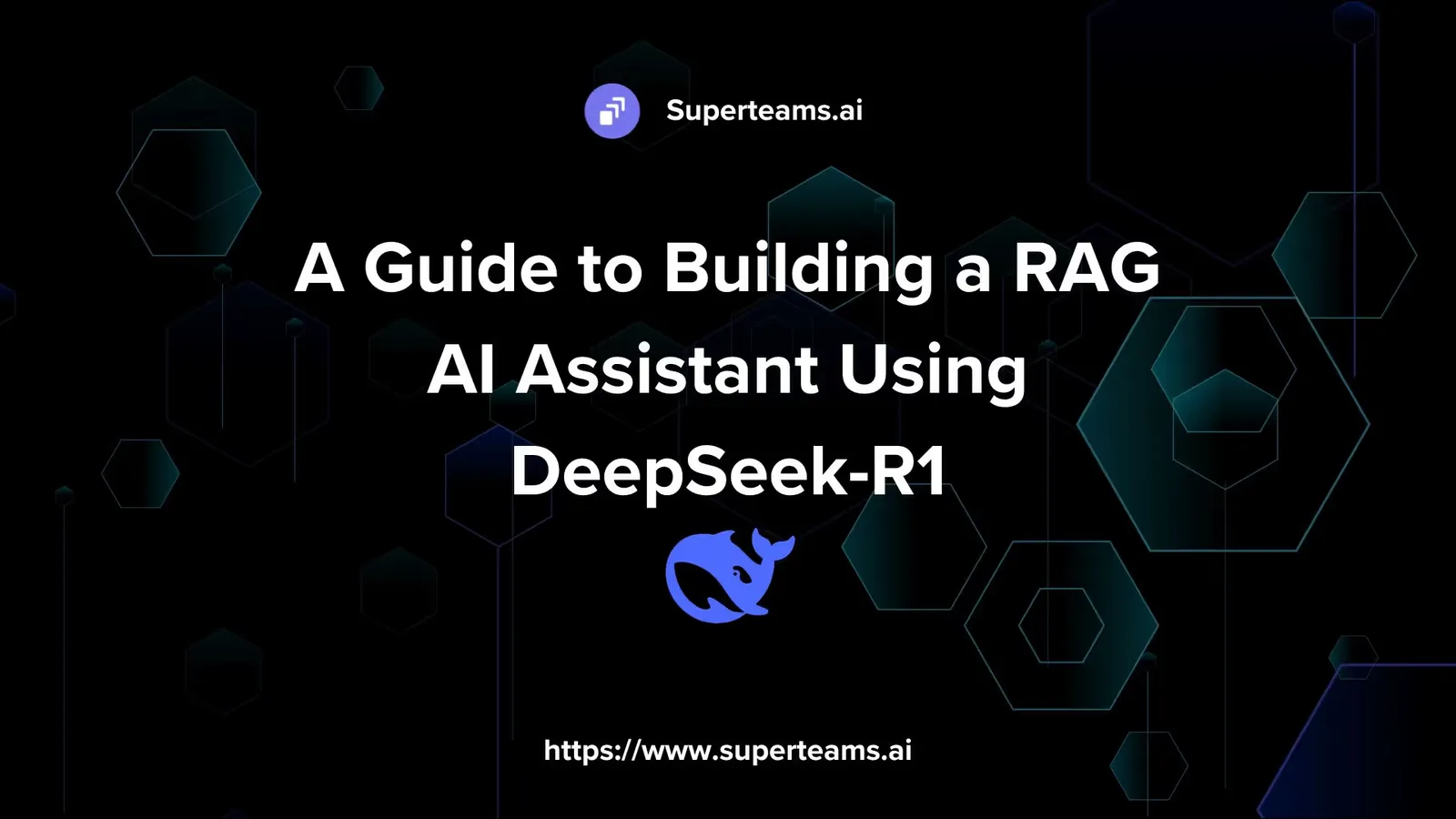 A Guide to Building a RAG AI Assistant Using DeepSeek-R1