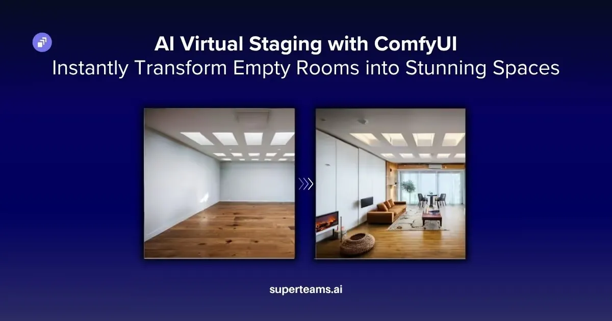 AI Virtual Staging with ComfyUI: Instantly Transform Empty Rooms into Stunning Spaces