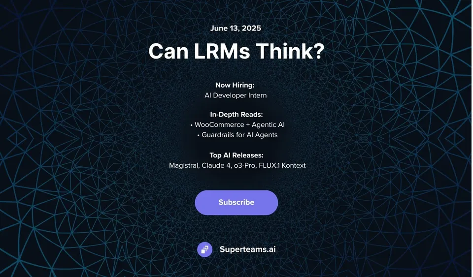 Newsletter Issue June 2025: Can LRMs Think?