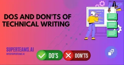  Dos and Don'ts of Technical Writing