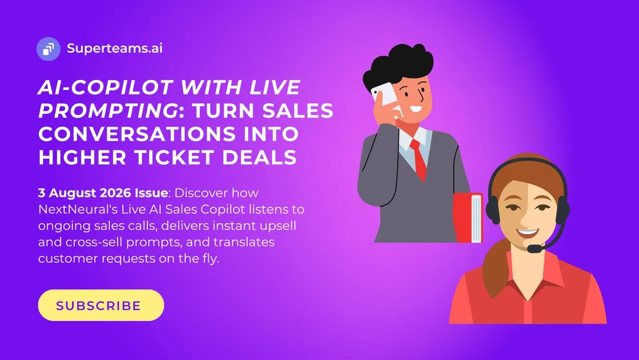 Newsletter 1 August 2026 - AI-Copilot with Live Prompting: Turn Sales Conversations into Higher Ticket Deals