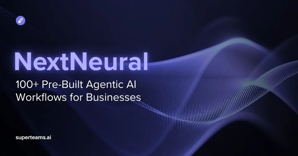 NextNeural: 100+ Pre-Built Agentic AI Workflows for Businesses