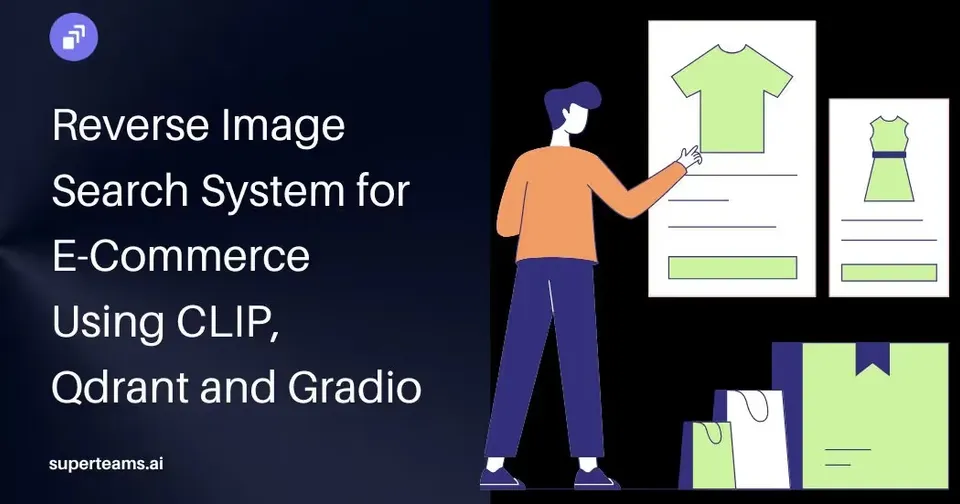 Reverse Image Search System for E-Commerce Using CLIP, Qdrant and Gradio