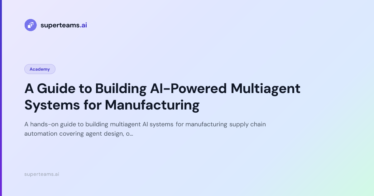 smolagents tutorial: how to build production-ready... A Guide to Building AI-Powered Multiagent Systems for Manufacturing ...