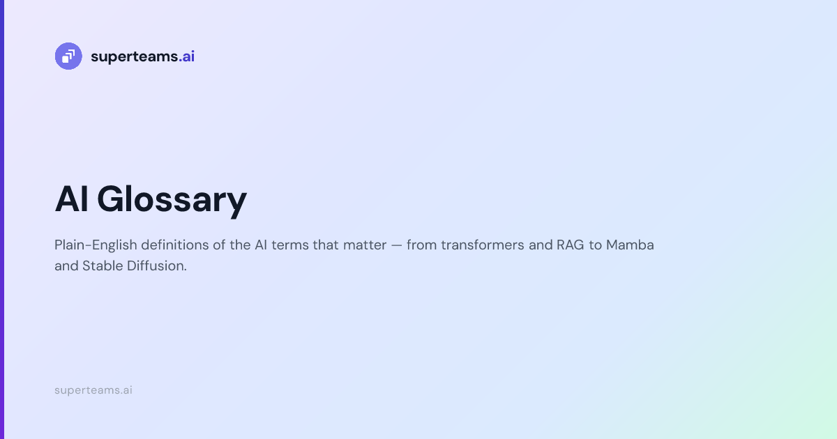 AI Glossary — Superteams.ai
